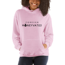 Load image into Gallery viewer, Women’s Forever MONEYVATED Hoodie