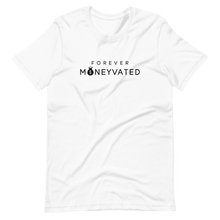 Load image into Gallery viewer, White Forever Moneyvated Tee