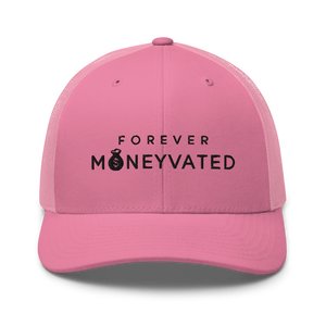 Pink Forever MONEYVATED  Trucker Cap