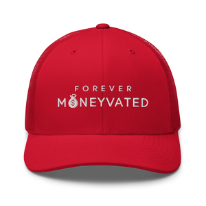 Red Forever Moneyvated Trucker Cap