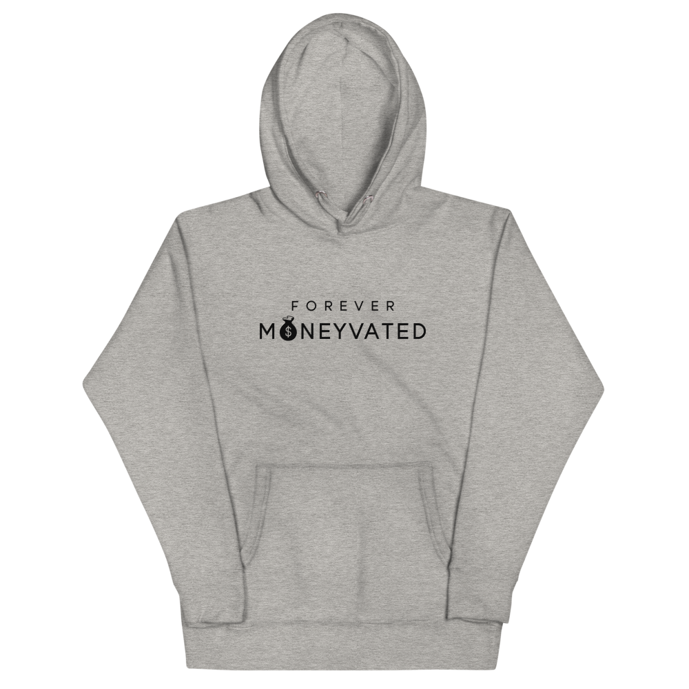 Gray Forever MONEYVATED Unisex Hoodie